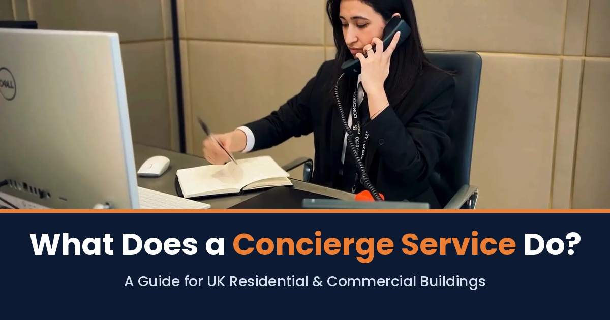 What Does a Concierge Service Do? A Guide for  UK Residential and Commercial Buildings